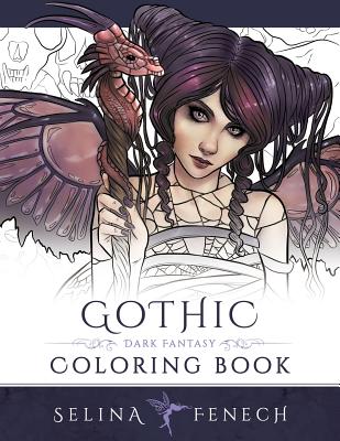 Gothic - Dark Fantasy Coloring Book - Fenech, Selina