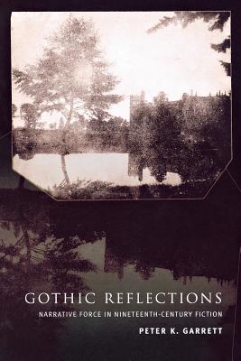 Gothic Reflections - Garrett, Peter