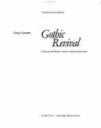 Gothic Revival in Europe and Britain: Sources, Influences and Ideas