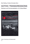 Gothic Transgressions: Extension and Commercialization of a Cultural Mode Volume 19