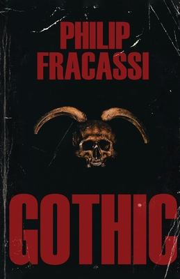 Gothic - Fracassi, Philip