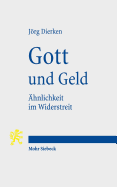 Gott Und Geld: Ahnlichkeit Im Widerstreit