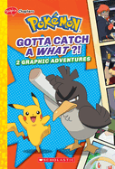 Gotta Catch a What?! (Pok?mon: Graphic Collection)