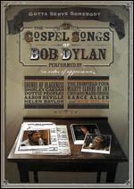 Gotta Serve Somebody: The Gospel Songs of Bob  Dylan