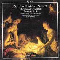 Gottfried Heinrich Stlzel: Christmas Oratorio; Cantatas 1-5 - Britta Schwarz (mezzo-soprano); Henning Voss (alto); Jan Kobow (tenor); Klaus Mertens (bass)