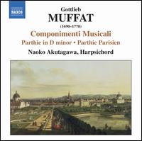 Gottlieb Muffat: Componimenti Musicali - Naoko Akutagawa (harpsichord)