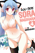 Gou-Dere Sora Nagihara, Vol. 4: Volume 4