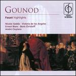 Gounod: Faust [Highlights] - Boris Christoff (bass); Ernest Blanc (baritone); Liliane Berton (soprano); Nicolai Gedda (tenor); Rita Gorr (mezzo-soprano);...