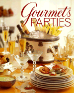 Gourmet's Parties - Gourmet Magazine, and Nast, Conde