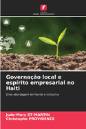 Governa??o local e esp?rito empresarial no Haiti