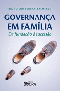 Governana em famlia: da fundao  sucesso