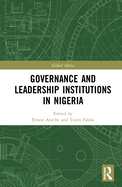 Governance and Leadership Institutions in Nigeria