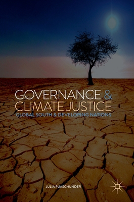 Governance & Climate Justice: Global South & Developing Nations - Puaschunder, Julia