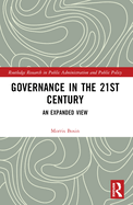 Governance in the 21st Century: An Expanded View