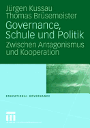 Governance, Schule Und Politik: Zwischen Antagonismus Und Kooperation