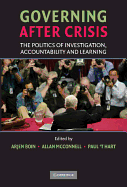 Governing After Crisis: The Politics of Investigation, Accountability and Learning