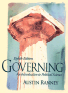 Governing: An Introduction to Political Science - Ranney, Austin