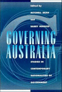 Governing Australia: Studies in Contemporary Rationalities of Government