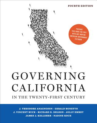 Governing California in the Twenty-First Century - Anagnoson, J Theodore, and Bonetto, Gerald, and Buck, J Vincent
