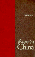 Governing China: From Revolution Through Reform - Lieberthal, Kenneth