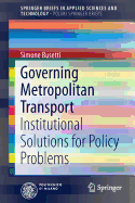 Governing Metropolitan Transport: Institutional Solutions for Policy Problems