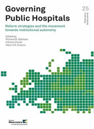 Governing Public Hospitals: Reform Strategies and the Movement Towards Institutional Autonomy