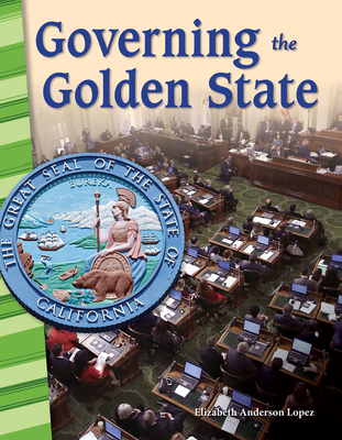 Governing the Golden State - Anderson Lopez, Elizabeth