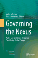 Governing the Nexus: Water, Soil and Waste Resources Considering Global Change