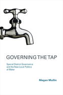 Governing the Tap: Special District Governance and the New Local Politics of Water