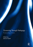Governing Through Pedagogy: Re-Educating Citizens