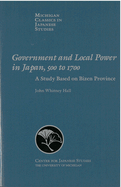 Government and Local Power in Japan, 500-1700: A Study Based on Bizen Province