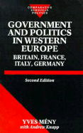 Government and Politics in Western Europe: Britain, France, Italy, Germany