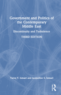 Government and Politics of the Contemporary Middle East: Discontinuity and Turbulence