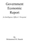 Government Economic Report - An Intelligence Officer's Viewpoint