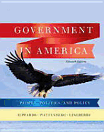 Government in America: People, Politics, and Policy Plus Mypoliscilab with Etext -- Access Card Package