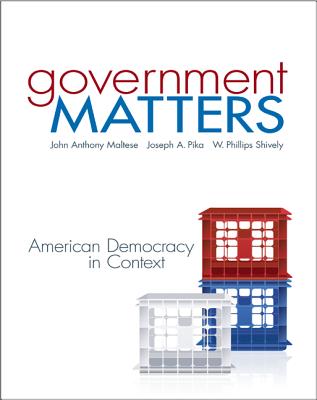 Government Matters with Connect Plus Access Card - Maltese, John, and Pika, Joseph, and Shively, W Phillips