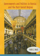 Governments and Politics in Russia and the Post-Soviet Region