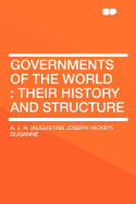 Governments of the World: Their History and Structure