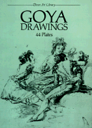 Goya Drawings: 44 Plates