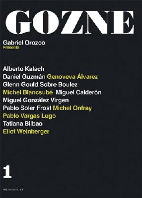 Gozne - Orozco, Gabriel (Editor), and Onfray, Michel (Text by)