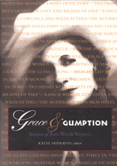 Grace and Gumption: Stories of Fort Worth Women