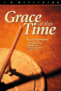 Grace at This Time: Praying the Daily Office - McPherson, C W