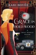 Grace in Hollywood - A Grace Michelle Mystery