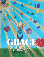 Grace Is Amazing!