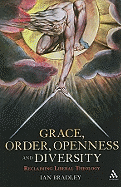 Grace, Order, Openness and Diversity: Reclaiming Liberal Theology