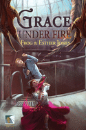 Grace Under Fire