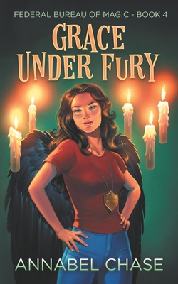 Grace Under Fury - Chase, Annabel