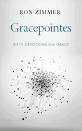 Gracepointes: Fifty Devotions on Grace