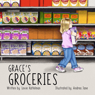 Grace's Groceries: An Introduction to Intuitive Eating