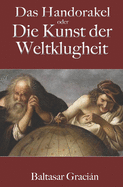 Gracin: Das Handorakel, oder Die Kunst der Weltklugheit